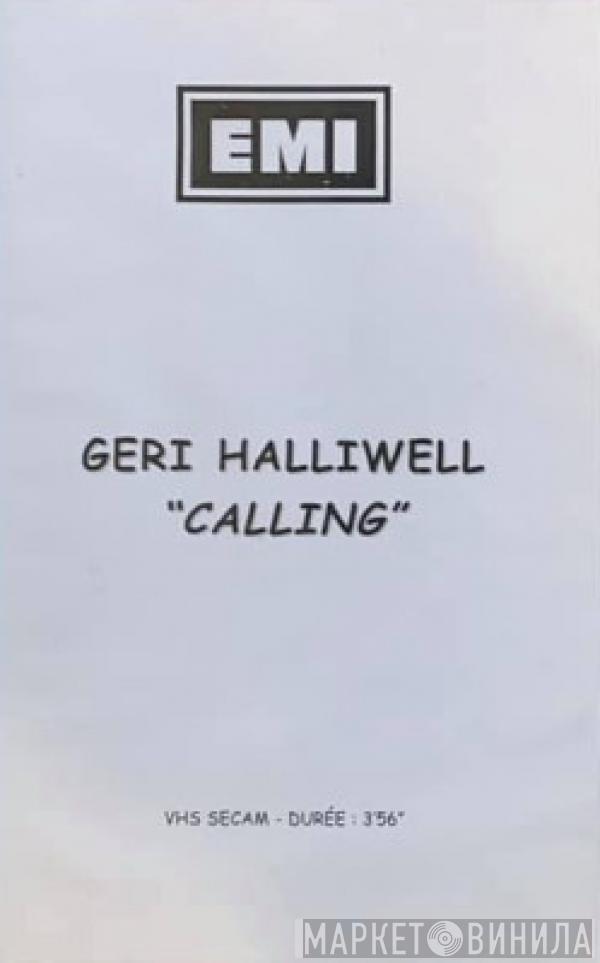  Geri Halliwell  - Calling