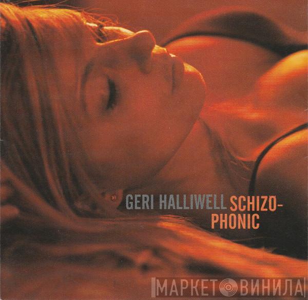  Geri Halliwell  - Schizophonic