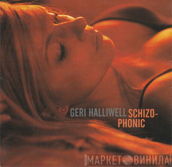  Geri Halliwell  - Schizophonic