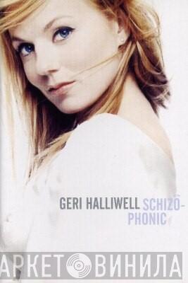  Geri Halliwell  - Schizophonic