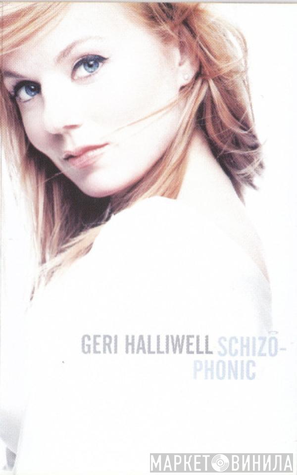 Geri Halliwell - Schizophonic