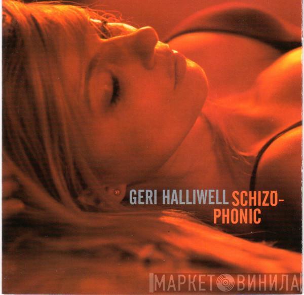  Geri Halliwell  - Schizophonic