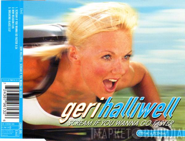  Geri Halliwell  - Scream If You Wanna Go Faster