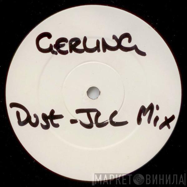 Gerling - Dust Me Selecta (Jacques Lu Cont Mixes)