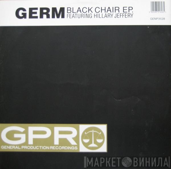 Germ, Hilary Jeffery - Black Chair EP.