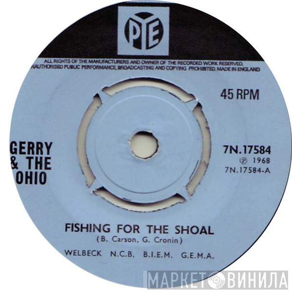 Gerry & The Ohio - Fishing For The Shoal