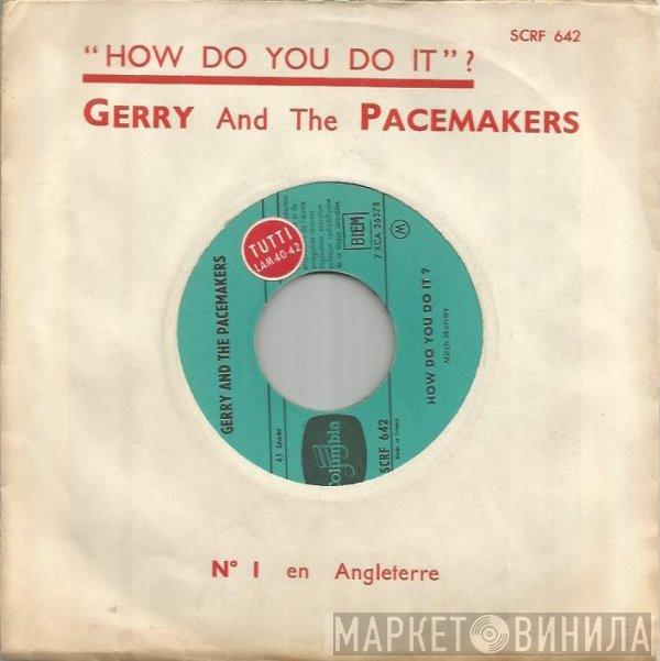  Gerry & The Pacemakers  - How Do You Do It?