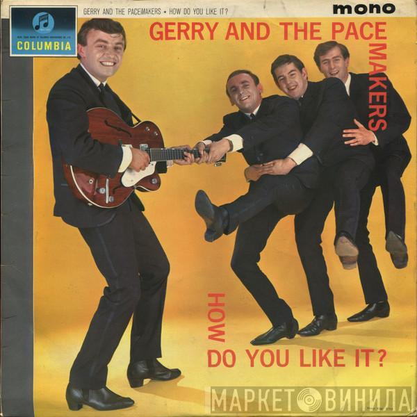 Gerry & The Pacemakers - How Do You Like It?