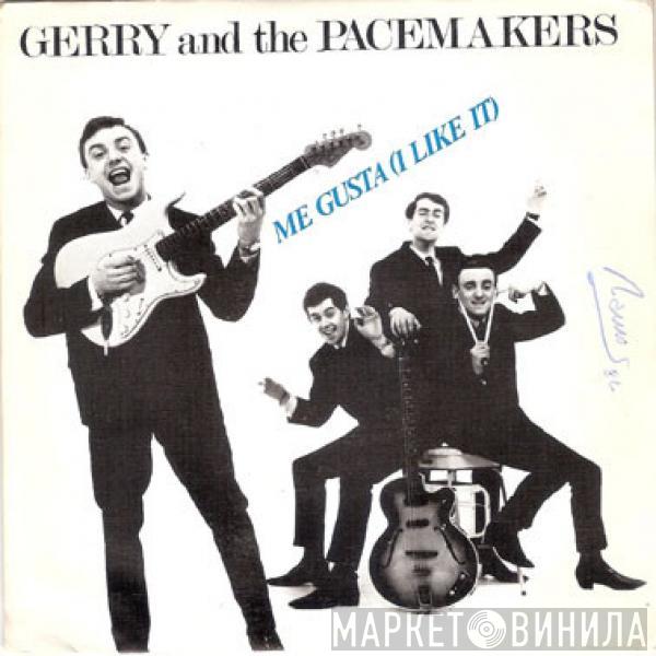 Gerry & The Pacemakers - Me Gusta = I Like It