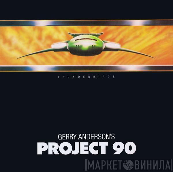 Gerry Anderson's Project 90 - Project 90