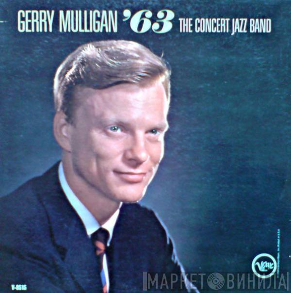 Gerry Mulligan & The Concert Jazz Band - Gerry Mulligan '63