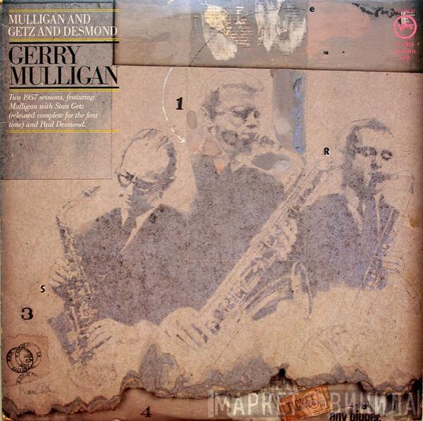 Gerry Mulligan - Mulligan And Getz And Desmond