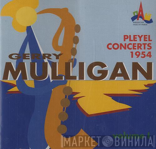  Gerry Mulligan  - Pleyel Concerts 1954 Volume I