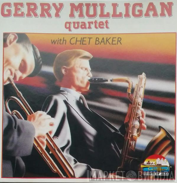 Gerry Mulligan Quartet, Chet Baker - Gerry Mulligan Quartet With Chet Baker