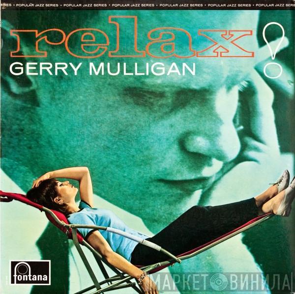 Gerry Mulligan - Relax!