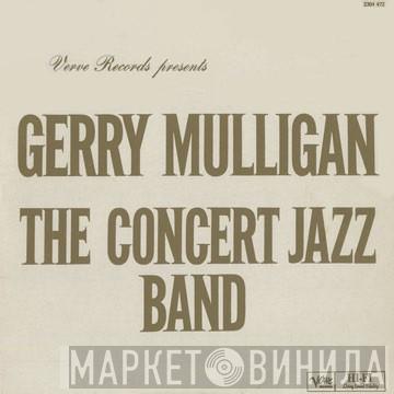  Gerry Mulligan  - The Concert Jazz Band