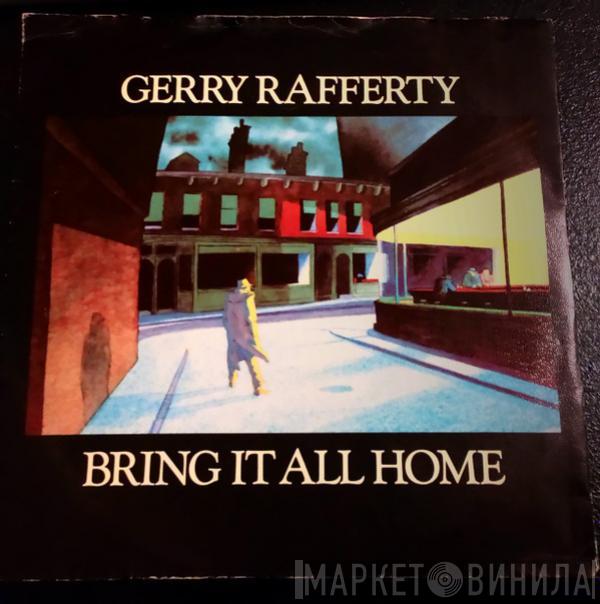  Gerry Rafferty  - Bring It All Home