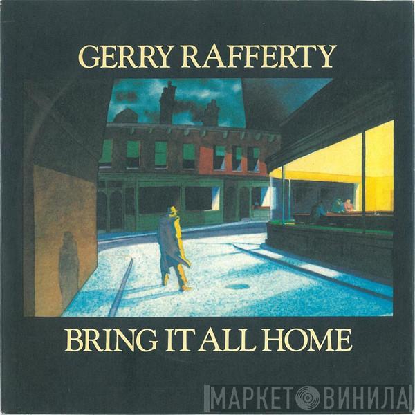 Gerry Rafferty - Bring It All Home