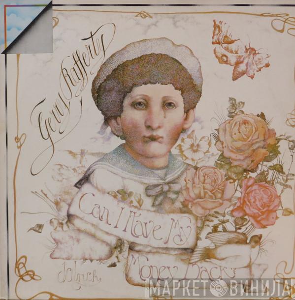  Gerry Rafferty  - Can I Have My Money Back?