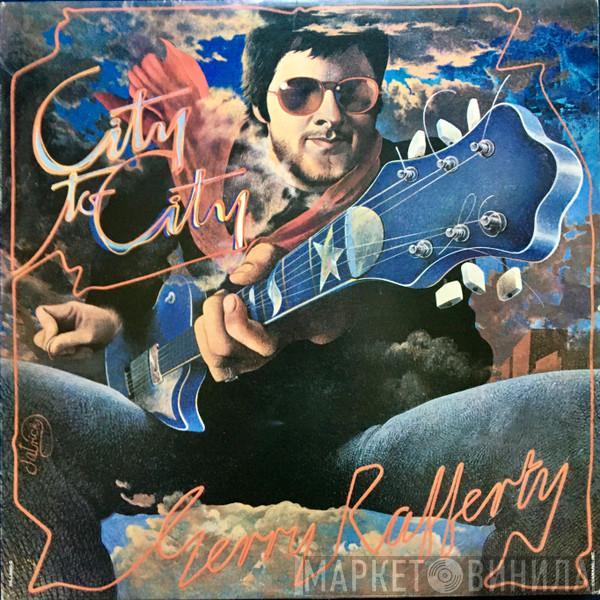  Gerry Rafferty  - City To City