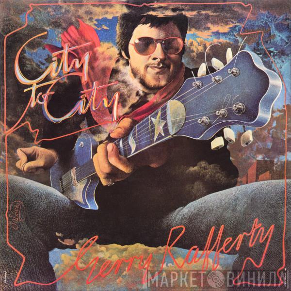  Gerry Rafferty  - City To City