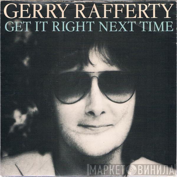 Gerry Rafferty - Get It Right Next Time