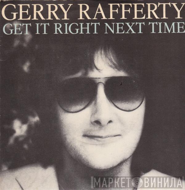 Gerry Rafferty - Get It Right Next Time