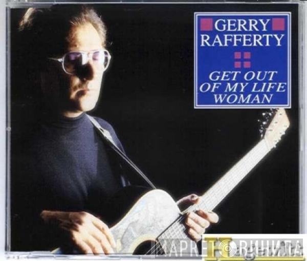 Gerry Rafferty - Get Out Of My Life Woman