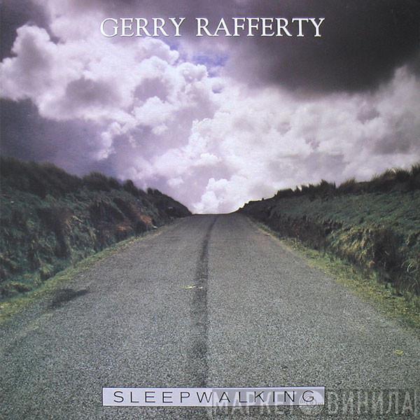  Gerry Rafferty  - Sleepwalking