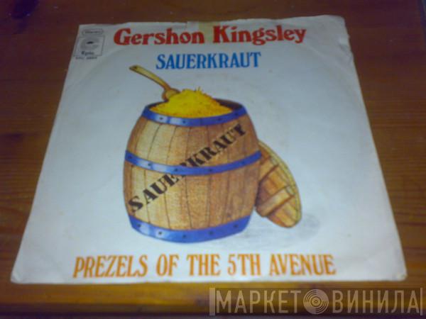  Gershon Kingsley  - Sauerkraut / Prezels Of The 5th Avenue