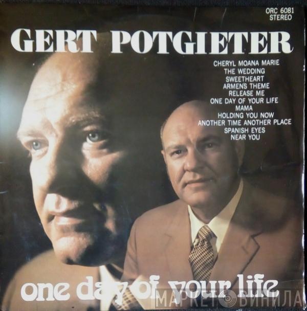 Gert Potgieter - One Day Of Your Life