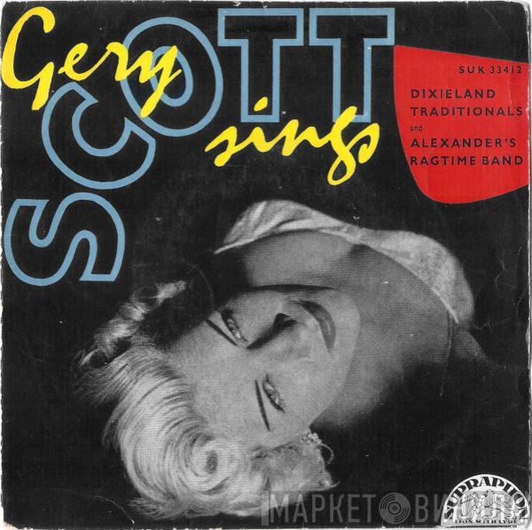 Gery Scott - Gery Scott Sings Dixieland Traditionals And Alexander's Ragtime Band