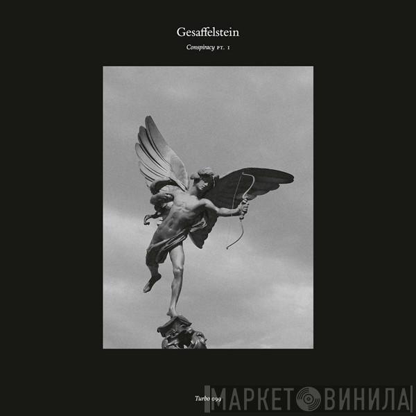  Gesaffelstein  - Conspiracy PT. I