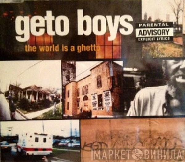  Geto Boys  - The World Is A Ghetto