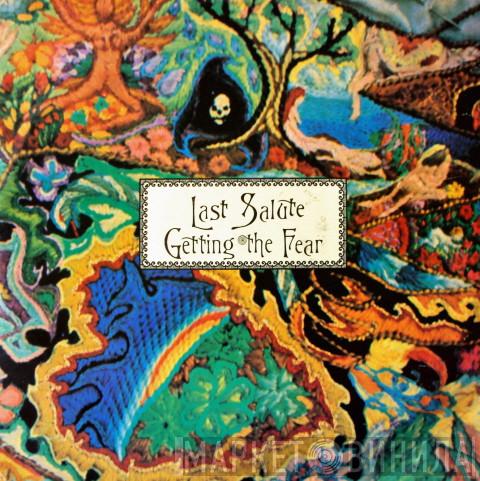Getting The Fear - Last Salute