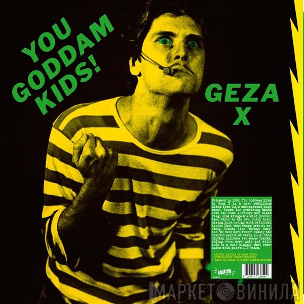 Geza X, The Mommymen - You Goddam Kids!
