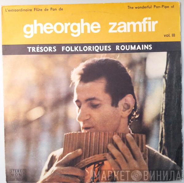 Gheorghe Zamfir - The Wonderful Pan-Pipe Of Gheorghe Zamfir Vol. III: Nai