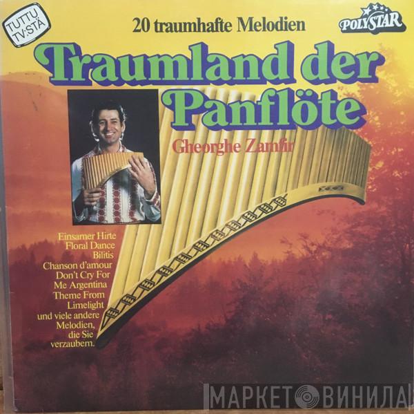  Gheorghe Zamfir  - Traumland Der Panflöte
