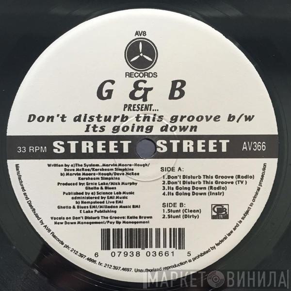 Ghetto & Blues - Don't Disturb This Groove