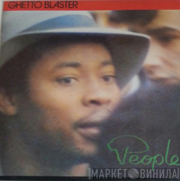  Ghetto Blaster   - People