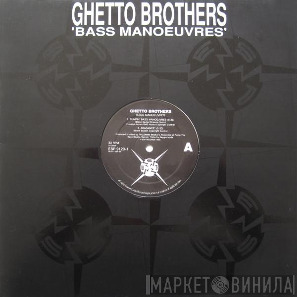 Ghetto Brothers - Bass Manoeuvres