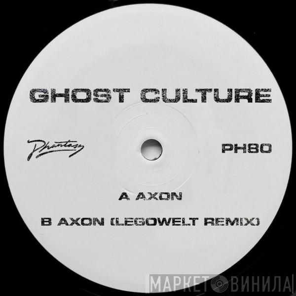 Ghost Culture - Axon