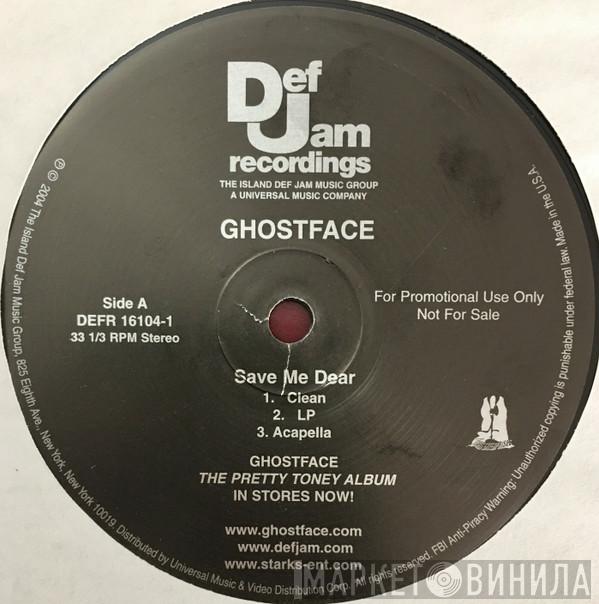 Ghostface Killah - Save Me Dear