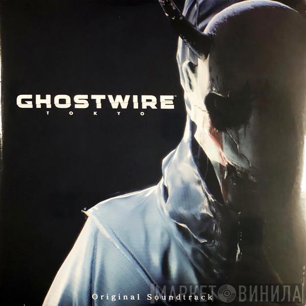  - Ghostwire: Tokyo Original Soundtrack