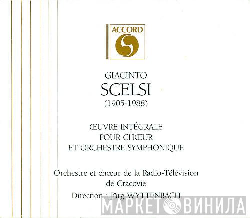, Giacinto Scelsi , Jürg Wyttenbach Et Orkiestra Polskiego Radia I Telewizji W Krakowie  Chór Polskiego Radia i Telewizji w Krakowie  - Œuvre Intégrale Pour Chœur Et Orchestre Symphonique