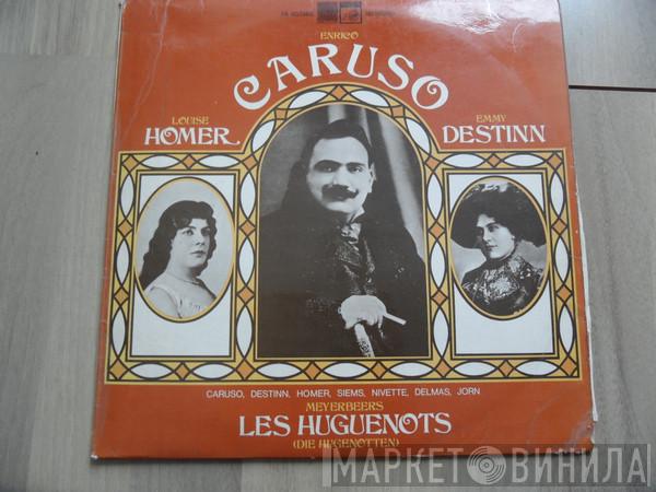 Giacomo Meyerbeer, Enrico Caruso, Louise Homer, Emmy Destinn - Meyerbeers Les Huguenots
