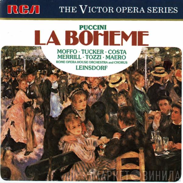 , Giacomo Puccini , Anna Moffo , Richard Tucker  And Orchestra Del Teatro Dell'Opera Di Roma , Coro Del Teatro Dell'Opera Di Roma  Erich Leinsdorf  - La Bohème