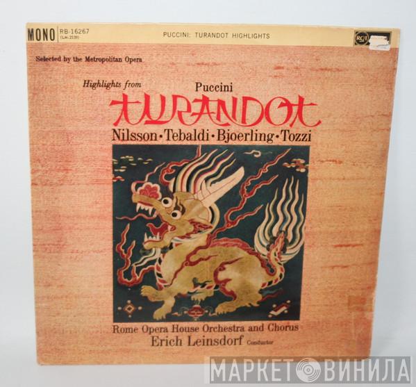 Giacomo Puccini, Birgit Nilsson, Renata Tebaldi, Giorgio Tozzi, Orchestra Del Teatro Dell'Opera Di Roma, Coro Del Teatro Dell'Opera Di Roma, Erich Leinsdorf - Highlights From Turandot