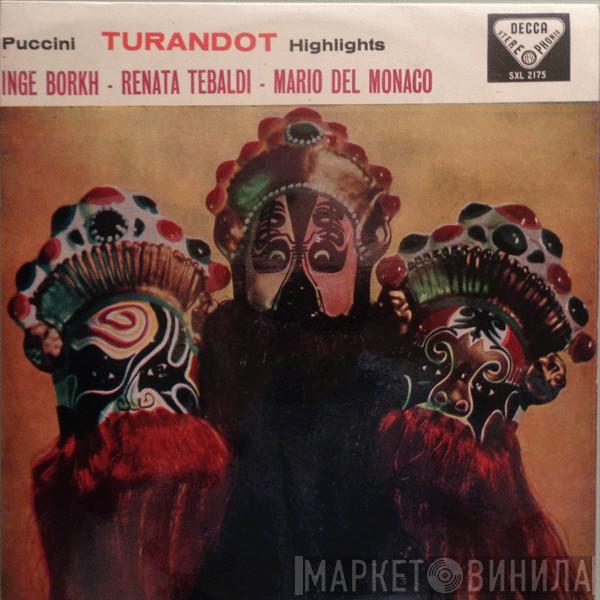 Giacomo Puccini, Inge Borkh, Renata Tebaldi, Mario del Monaco - Turandot Highlights
