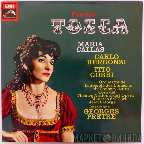 , Giacomo Puccini , Maria Callas , Carlo Bergonzi , Tito Gobbi , Orchestre De La Société Des Concerts Du Conservatoire  Georges Prêtre  - Tosca